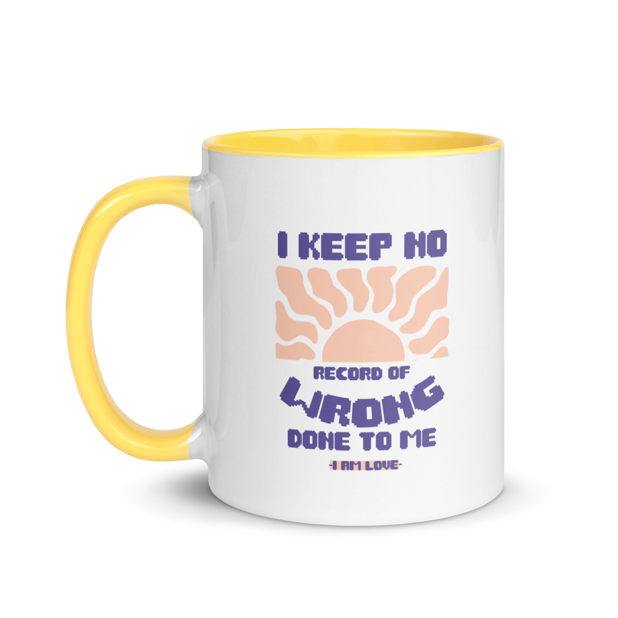 I KEEP NO WRONG Mug with Color Inside - TBM