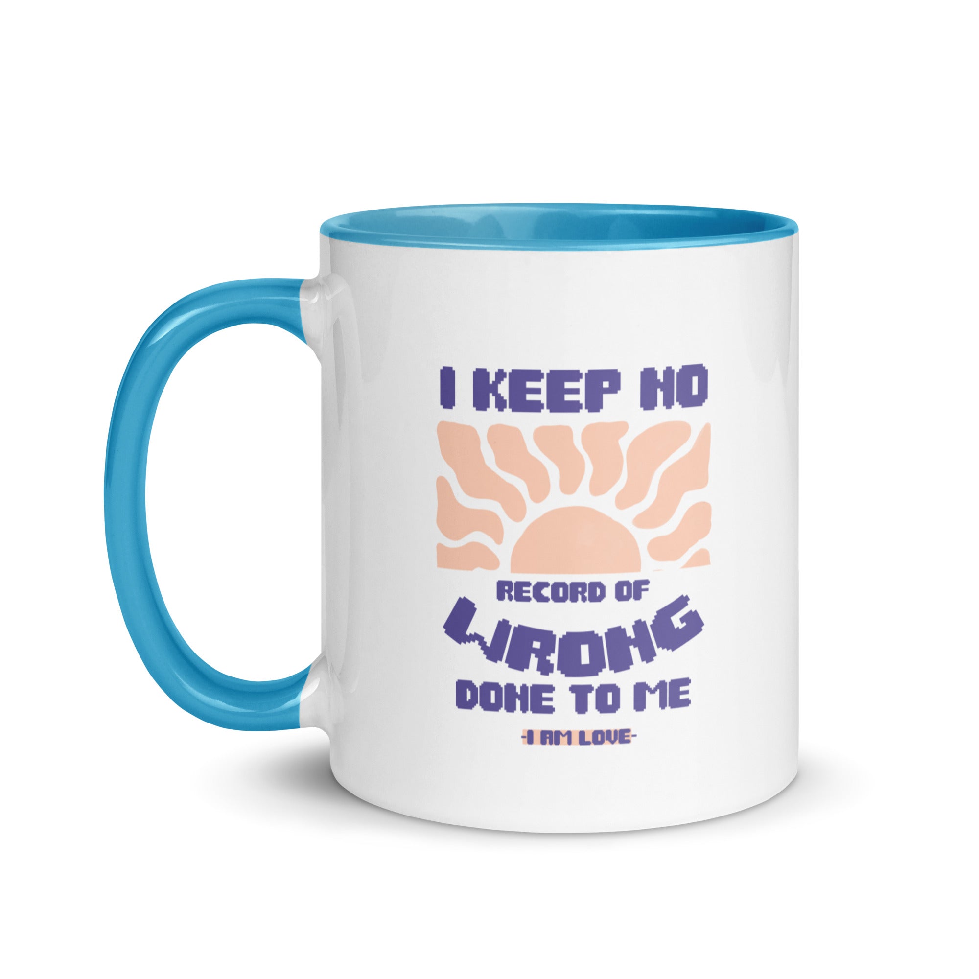 I KEEP NO WRONG Mug with Color Inside - TBM