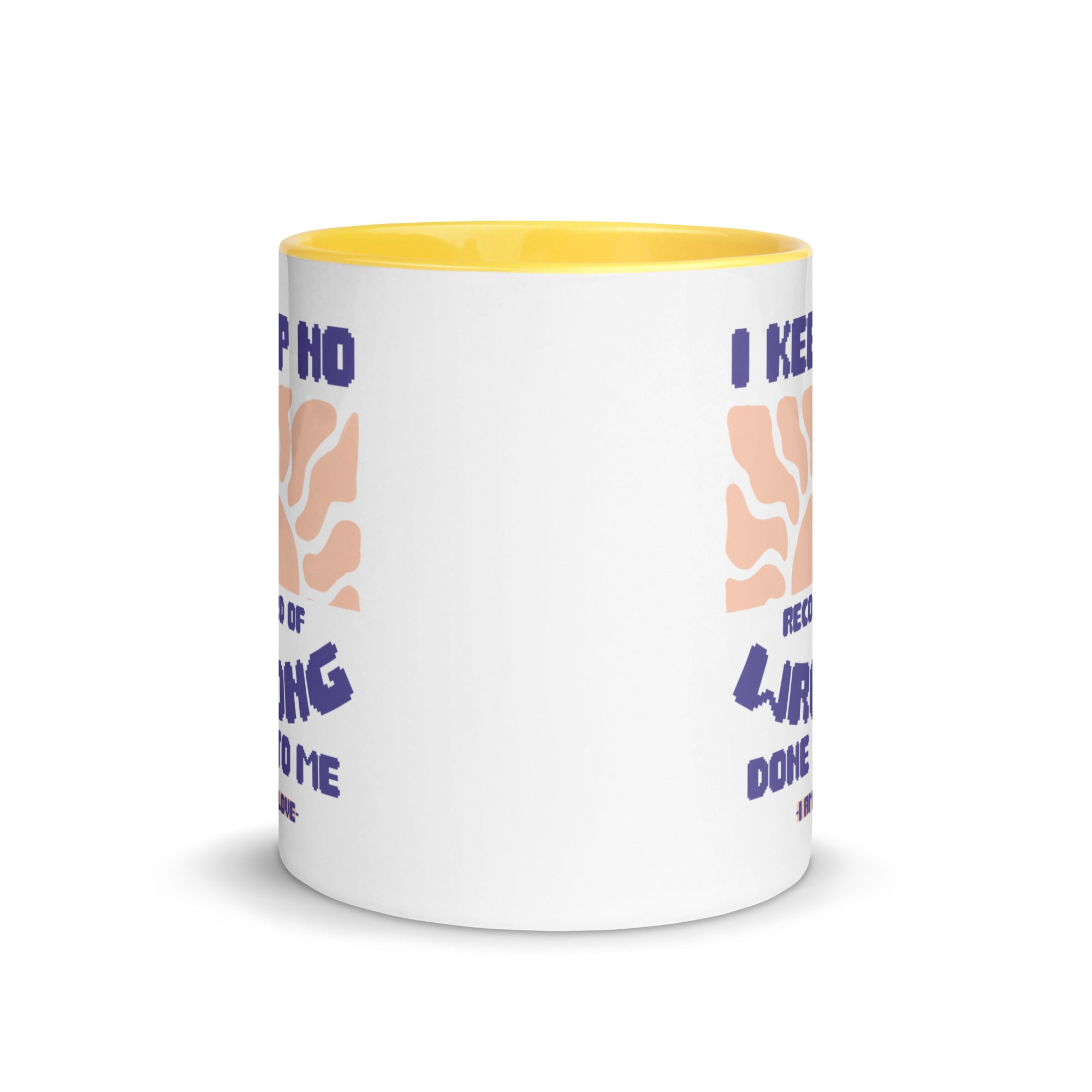 I KEEP NO WRONG Mug with Color Inside - TBM