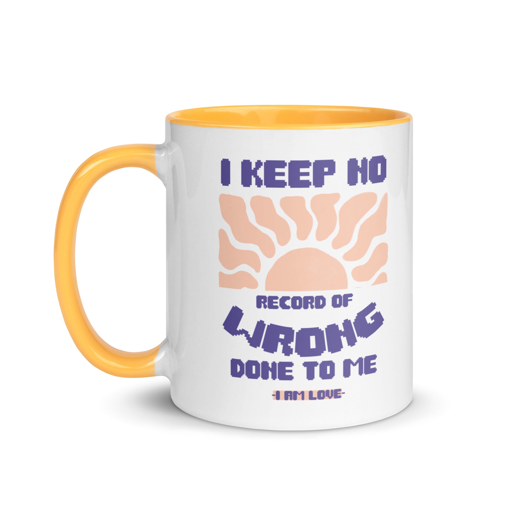 I KEEP NO WRONG Mug with Color Inside - TBM