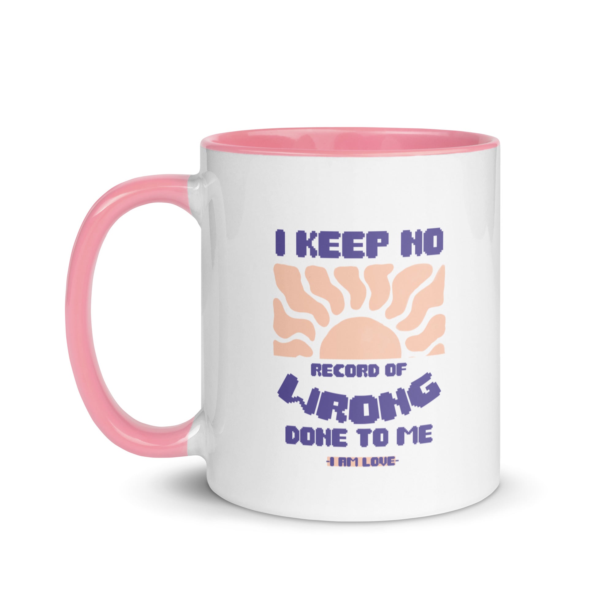 I KEEP NO WRONG Mug with Color Inside - TBM