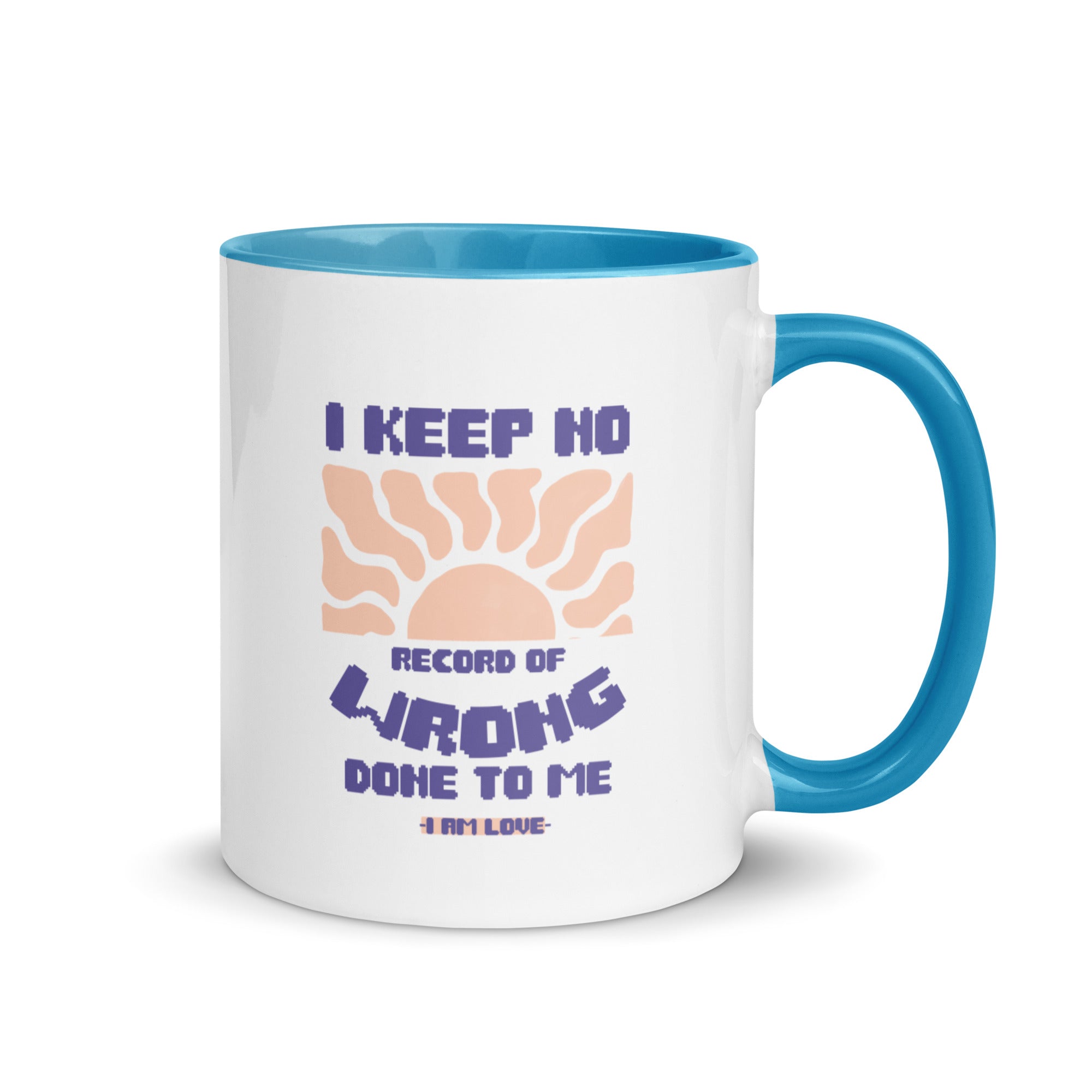 I KEEP NO WRONG Mug with Color Inside - TBM