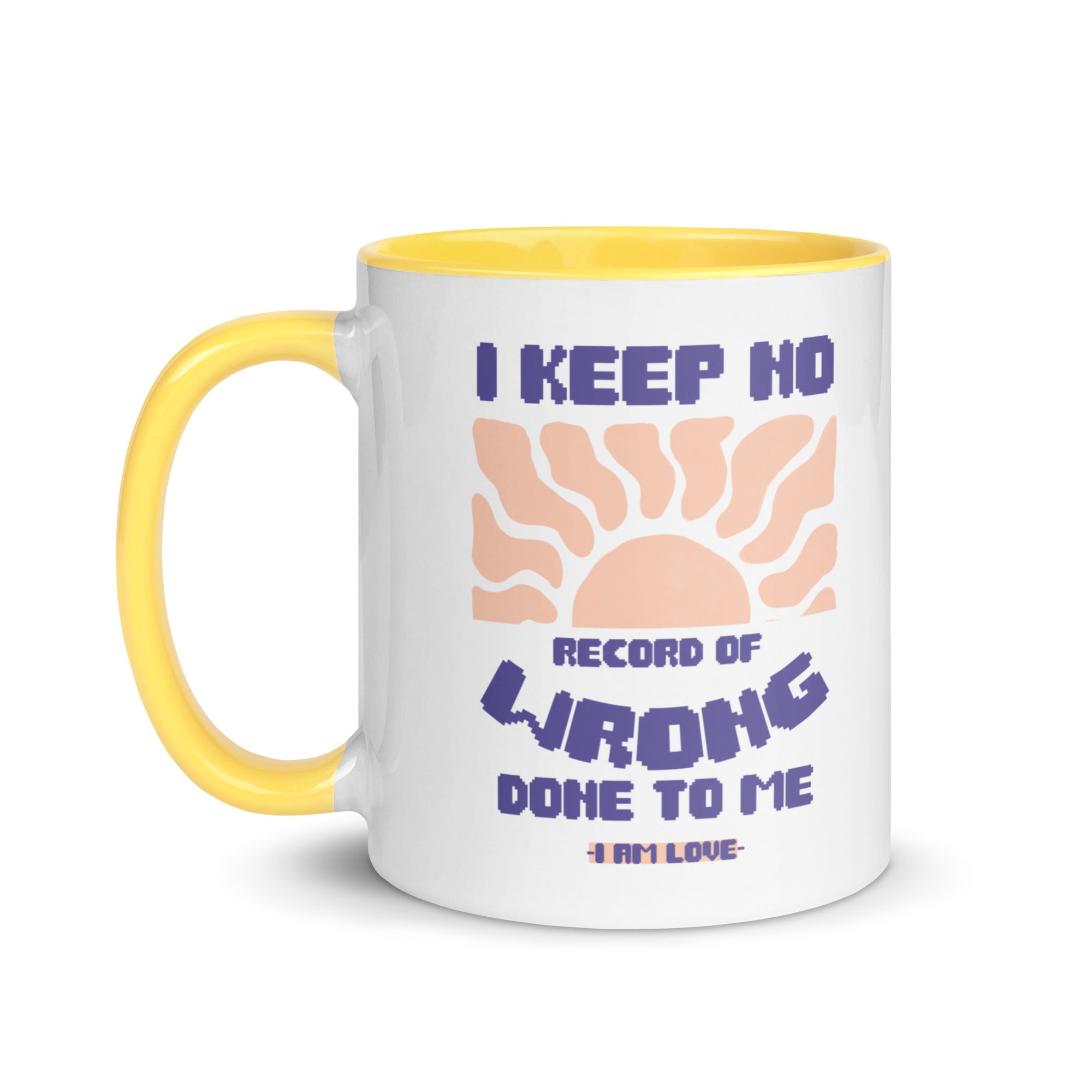 I KEEP NO WRONG Mug with Color Inside - TBM