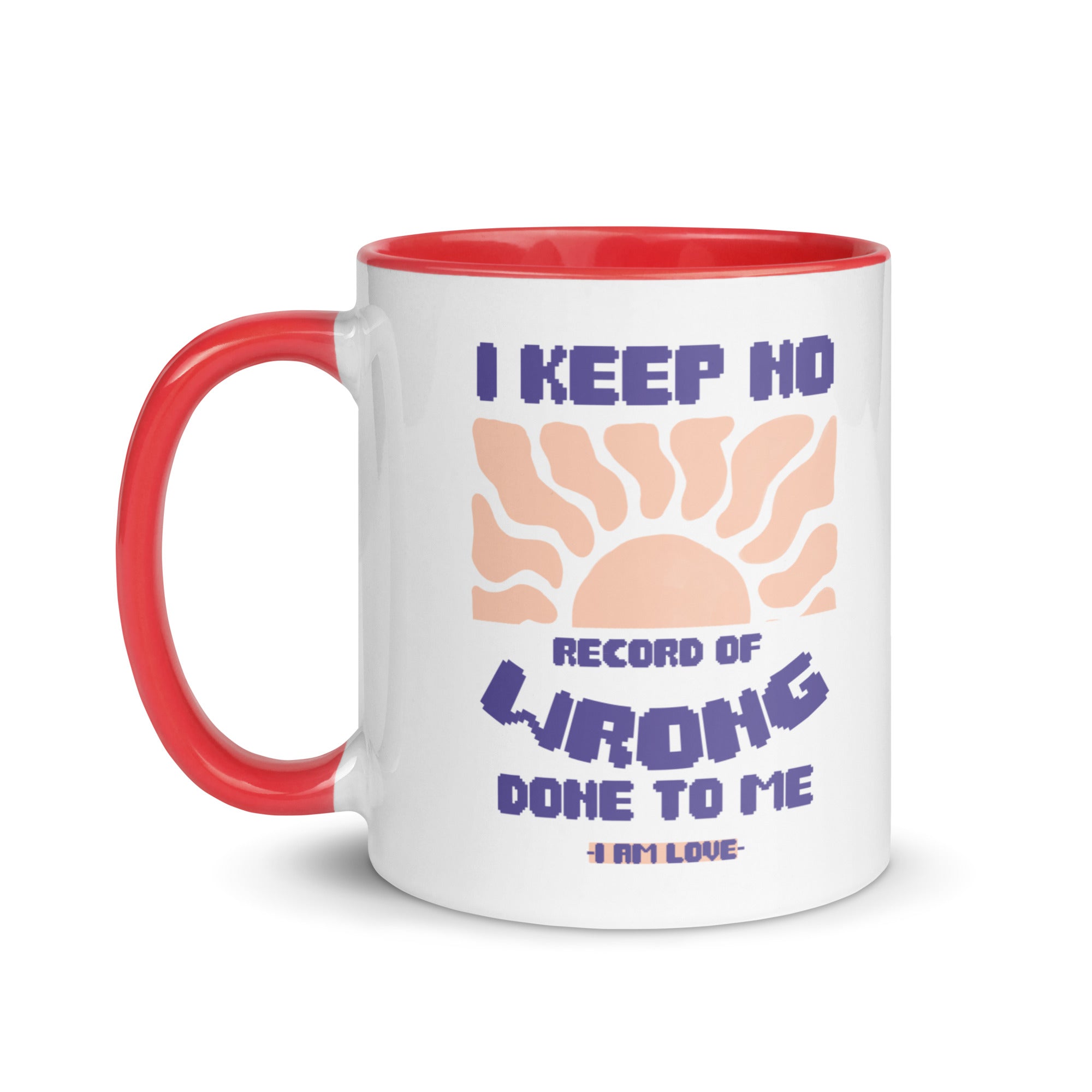I KEEP NO WRONG Mug with Color Inside - TBM