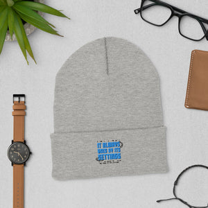 It Always Goes Cuffed Beanie - TBM