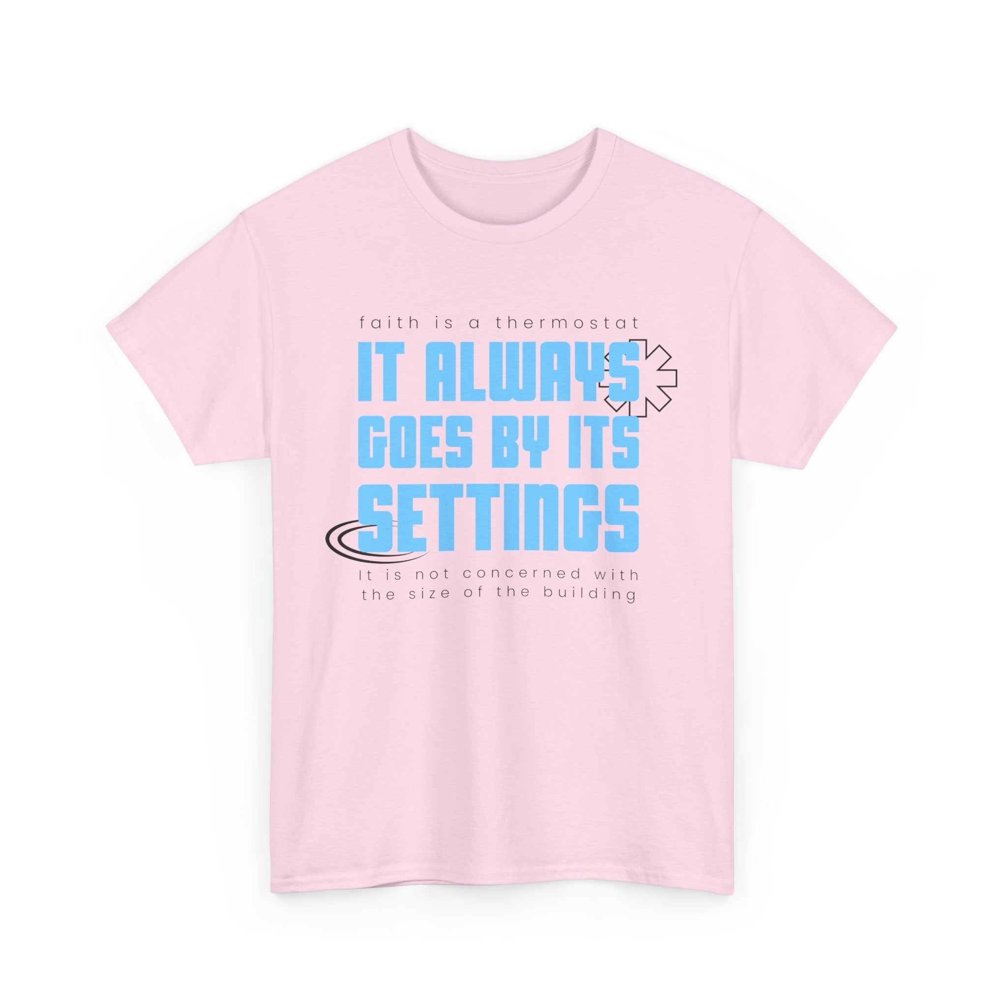 It Always Goes Unisex Heavy Cotton Tee - TBM