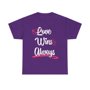 Love Win Always Unisex Heavy Cotton Tee - TBM