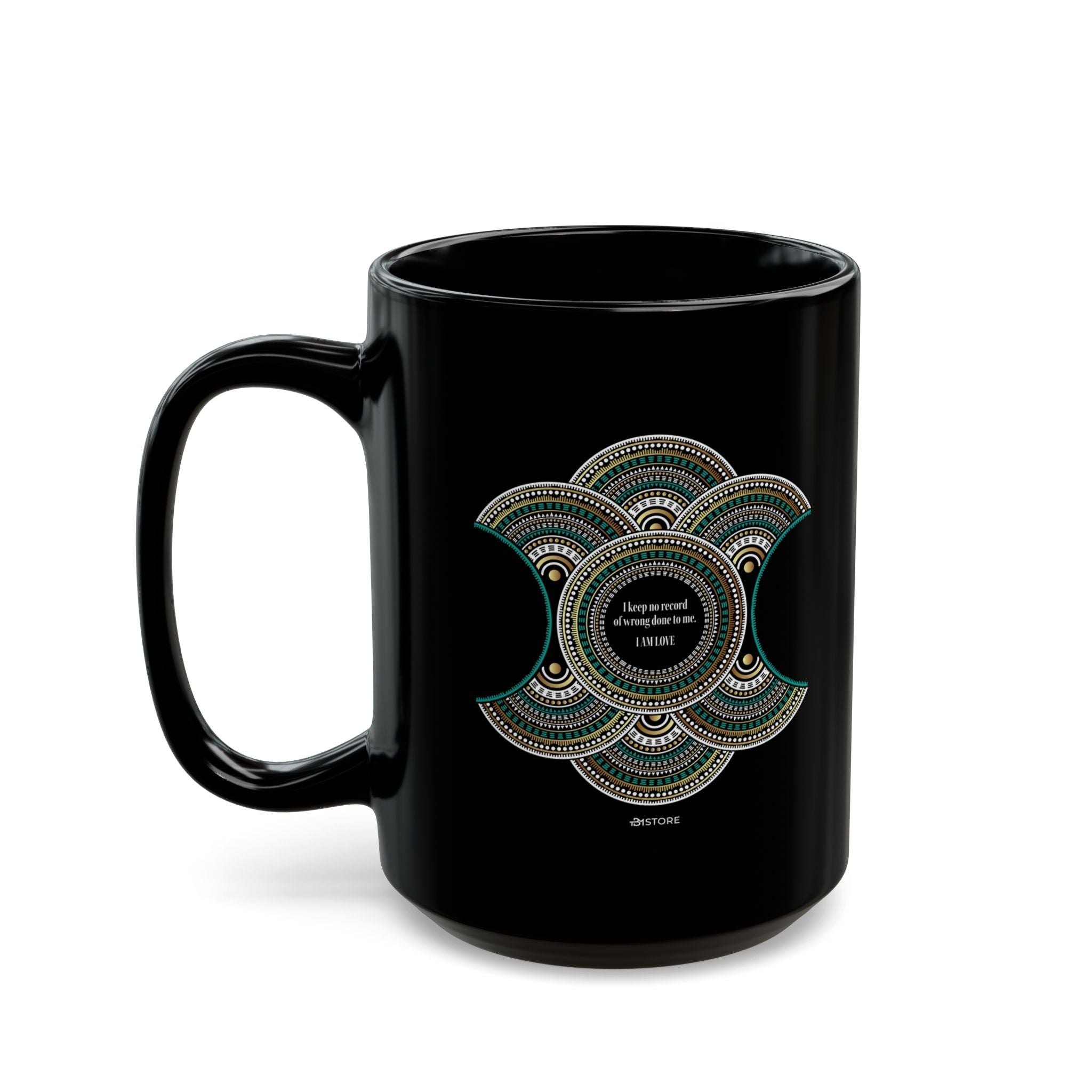 Mandala art Black Mug I Keep No Record of Wrong Done to Me (11oz, 15oz) - TBM