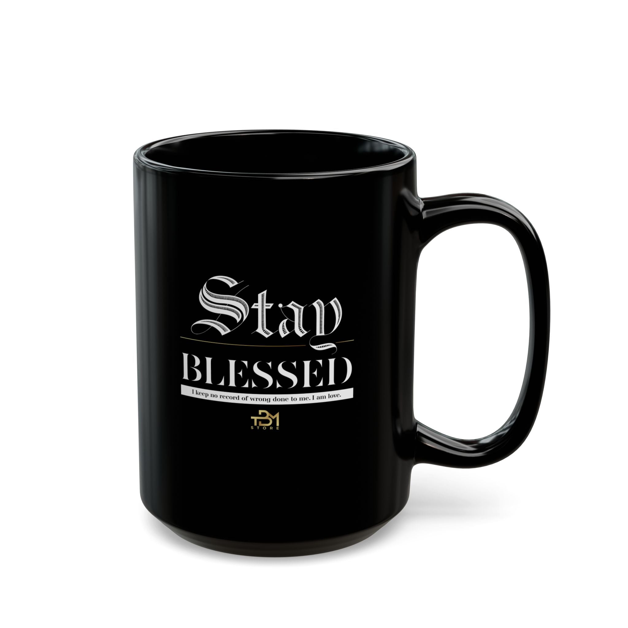 Mug - STAY BLESSED Black Coffee Cup - TBM