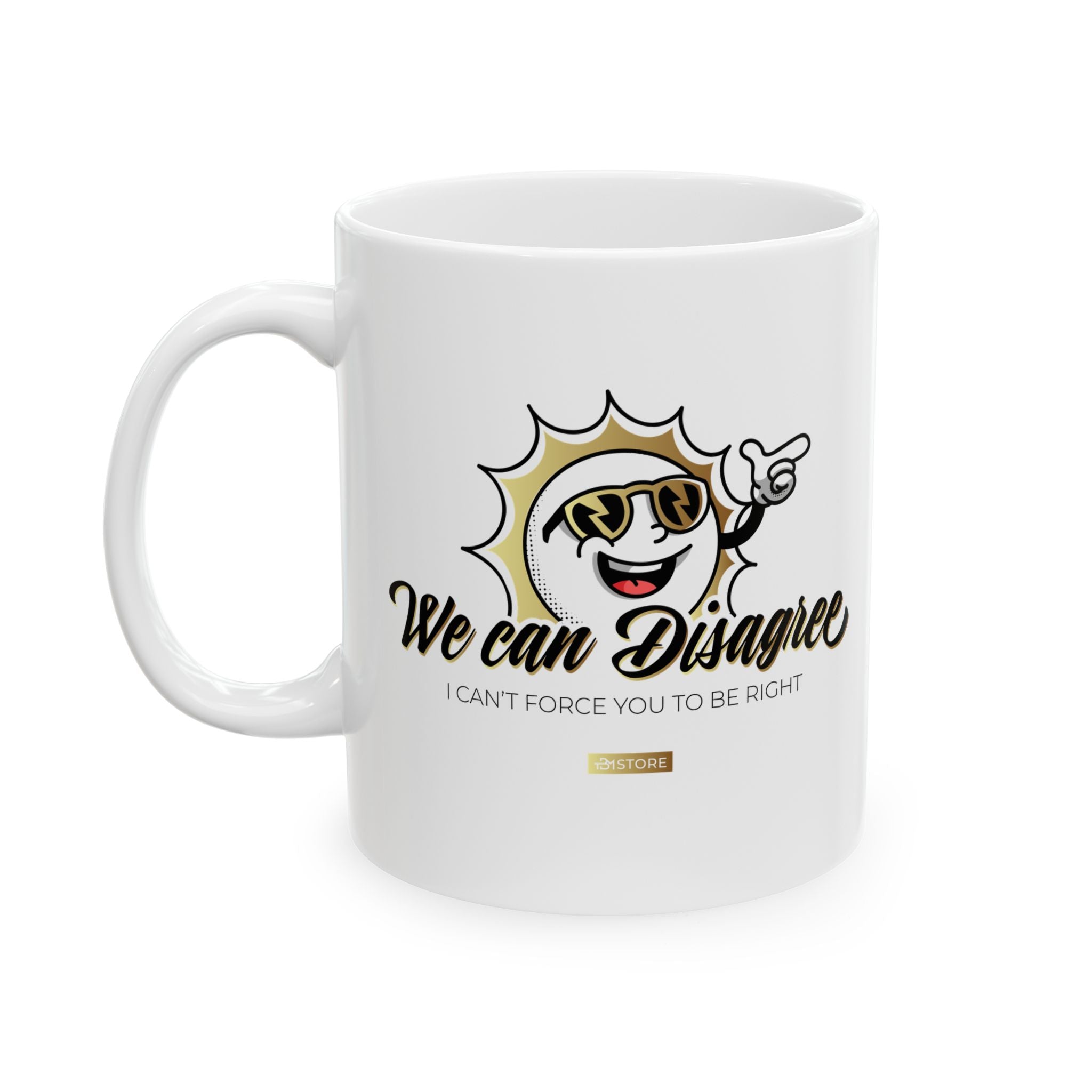 Mug - WE CAN DISAGREE Design - TBM