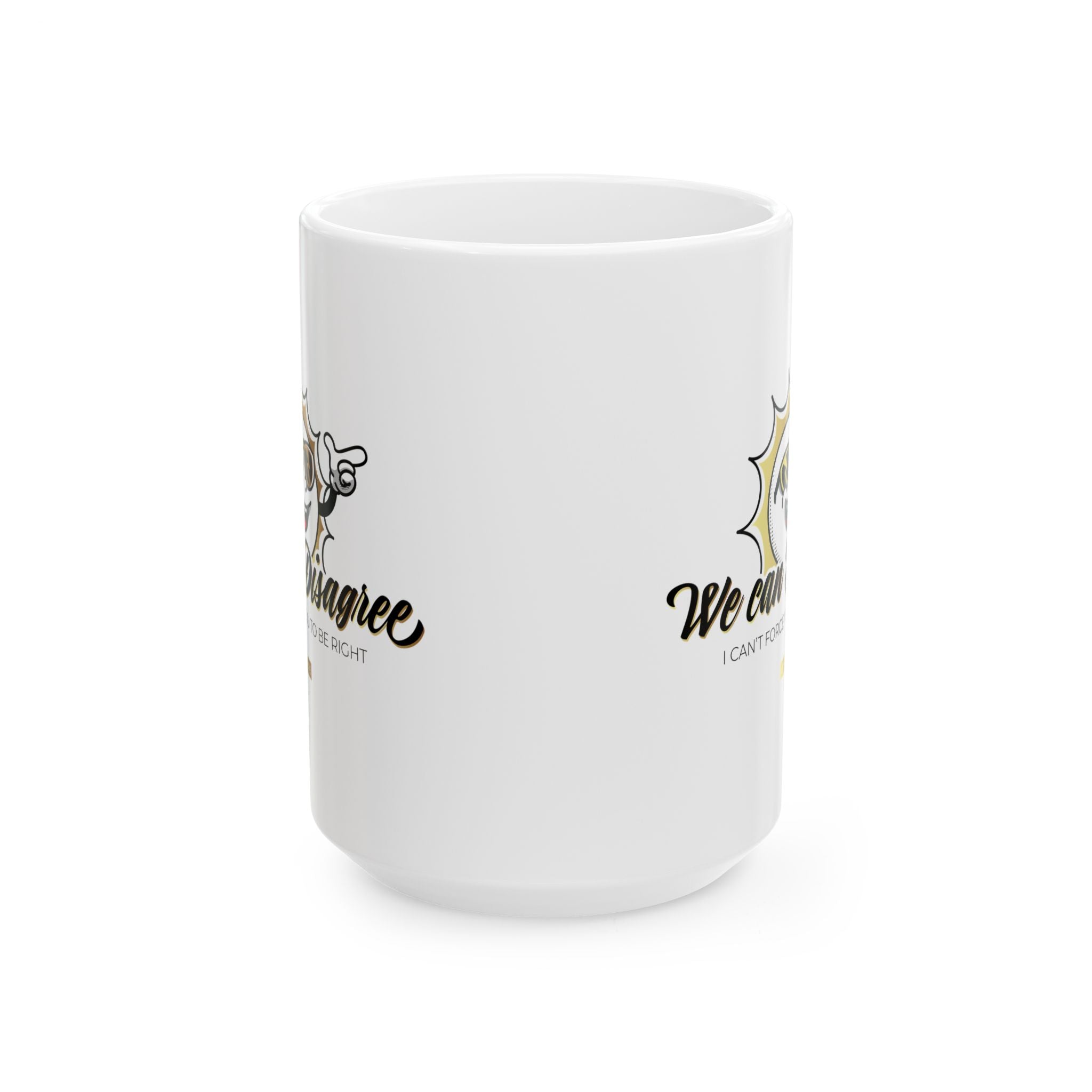 Mug - WE CAN DISAGREE Design - TBM