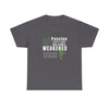 Passion Not Used Unisex Heavy Cotton Tee - TBM