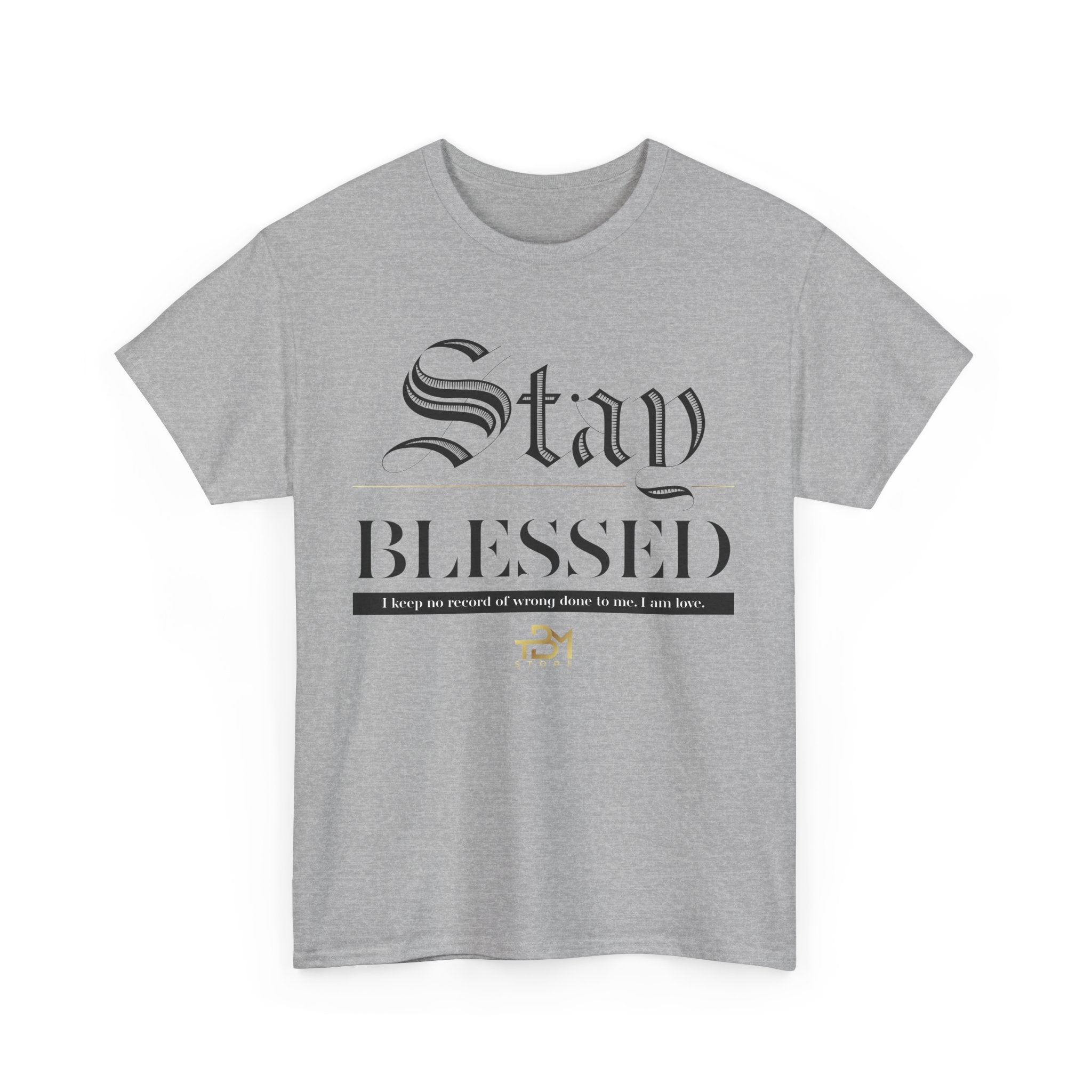 Stay Blessed Unisex Heavy Cotton Tee - TBM