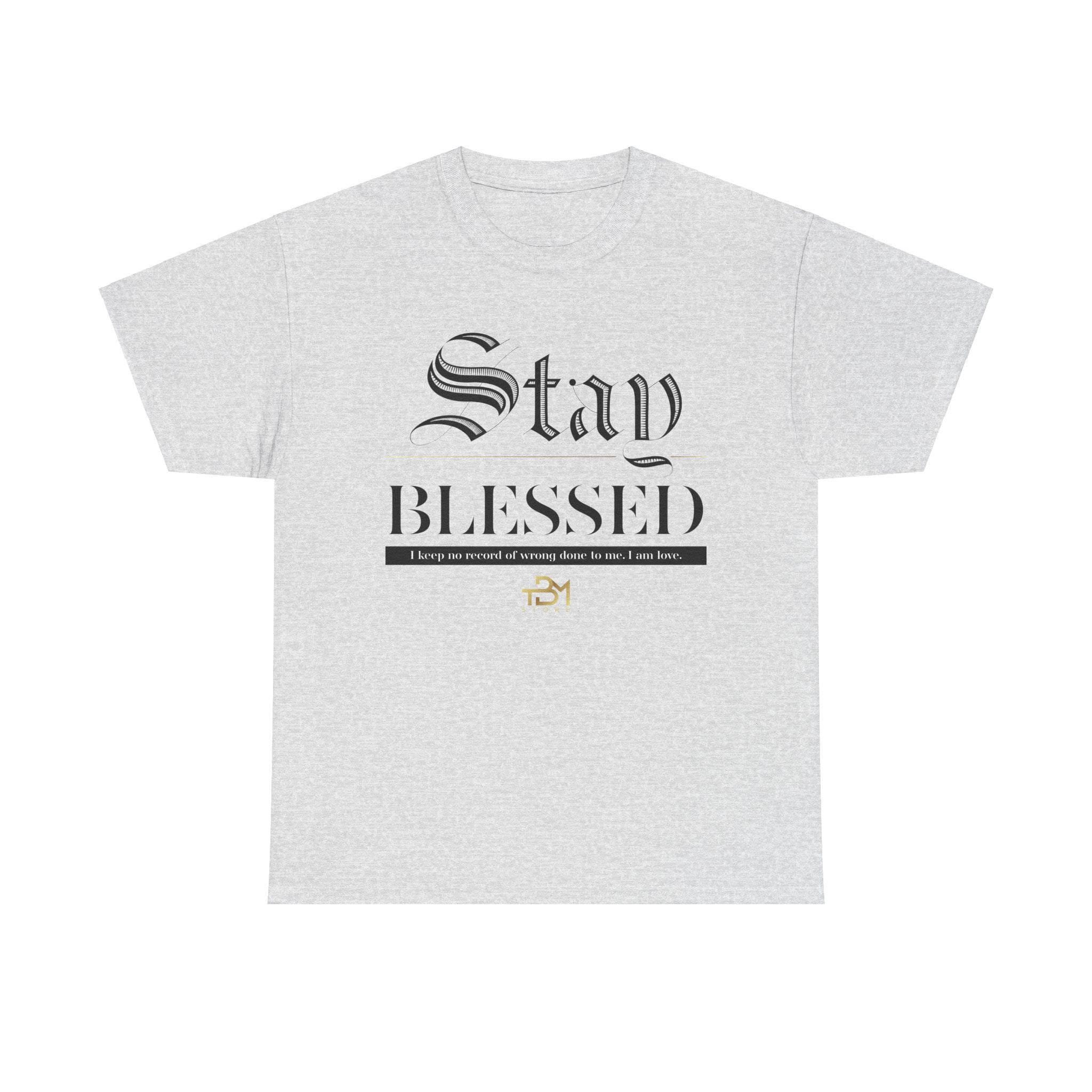 Stay Blessed Unisex Heavy Cotton Tee - TBM