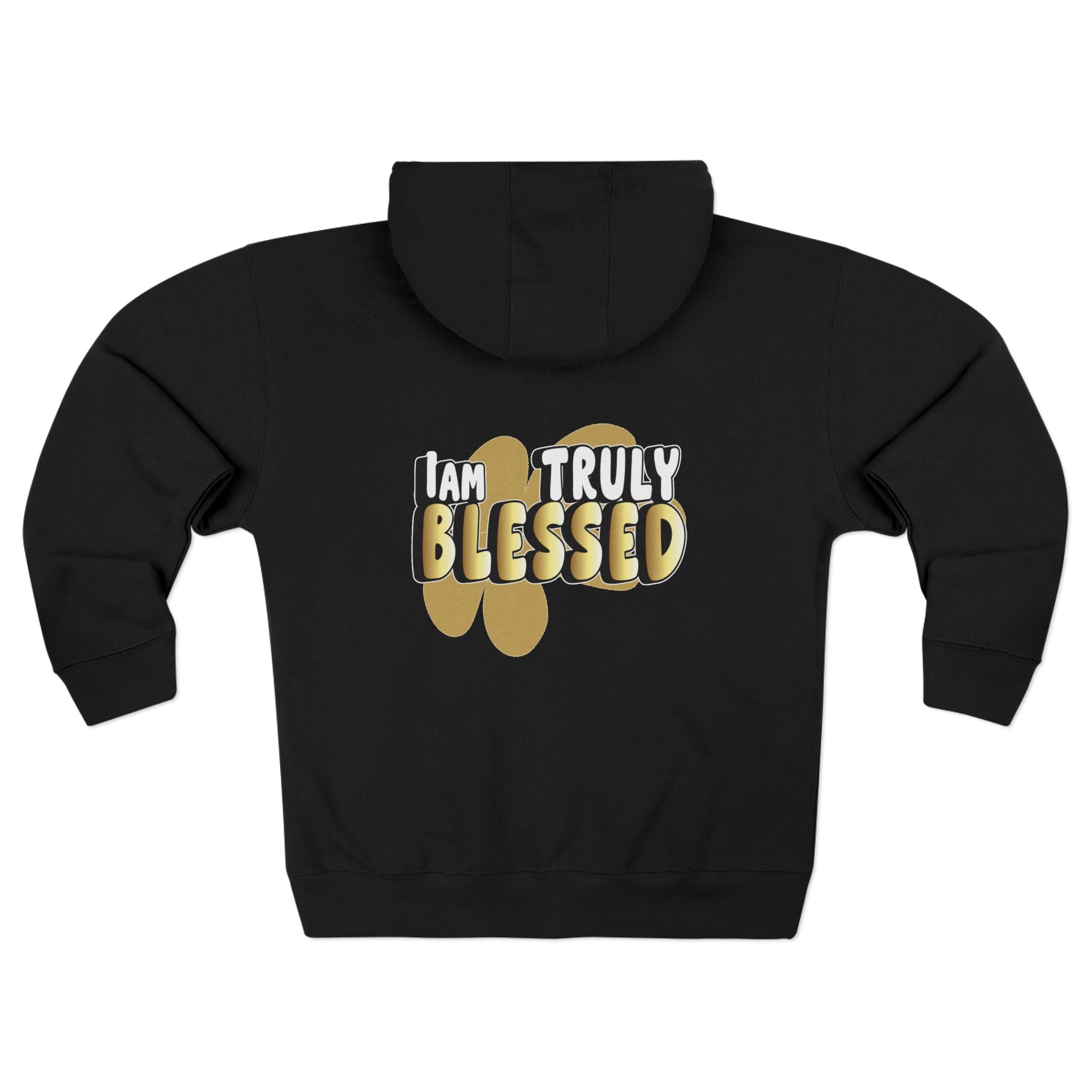Truly Blessed Zip Hoodie — ‘I Am Truly Blessed’ Gold Graphic Zip - Up - TBM