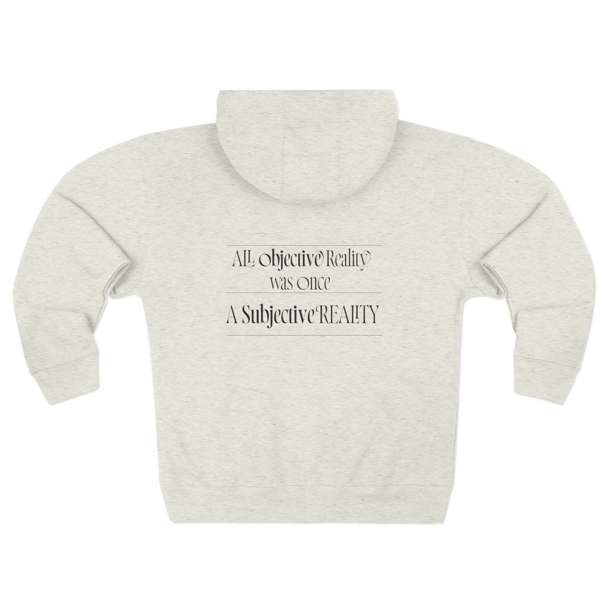 Zip Hoodie — "All Objective Reality Was Once A Subjective Reality" Minimal Logo Zip - Up - TBM