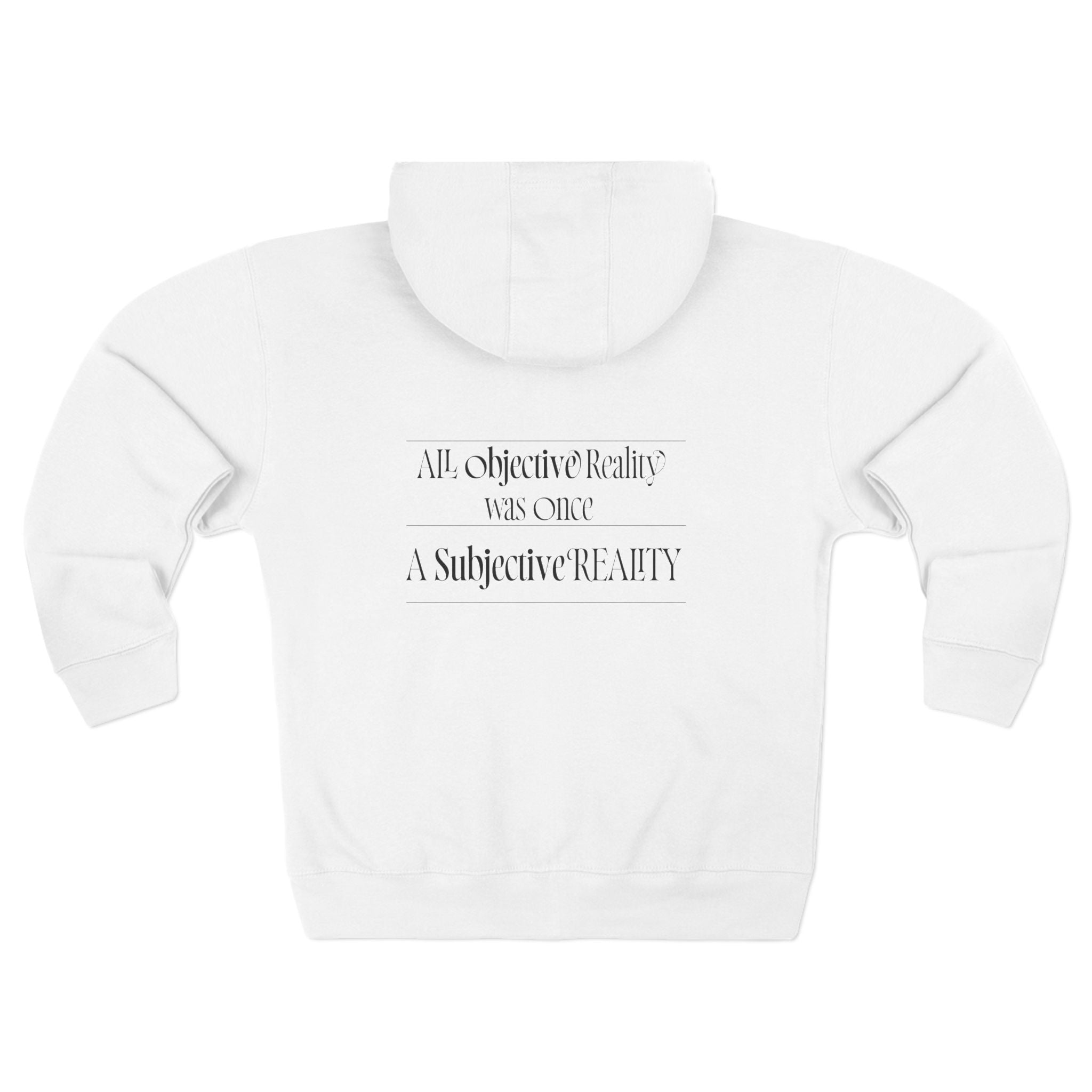 Zip Hoodie — "All Objective Reality Was Once A Subjective Reality" Minimal Logo Zip - Up - TBM