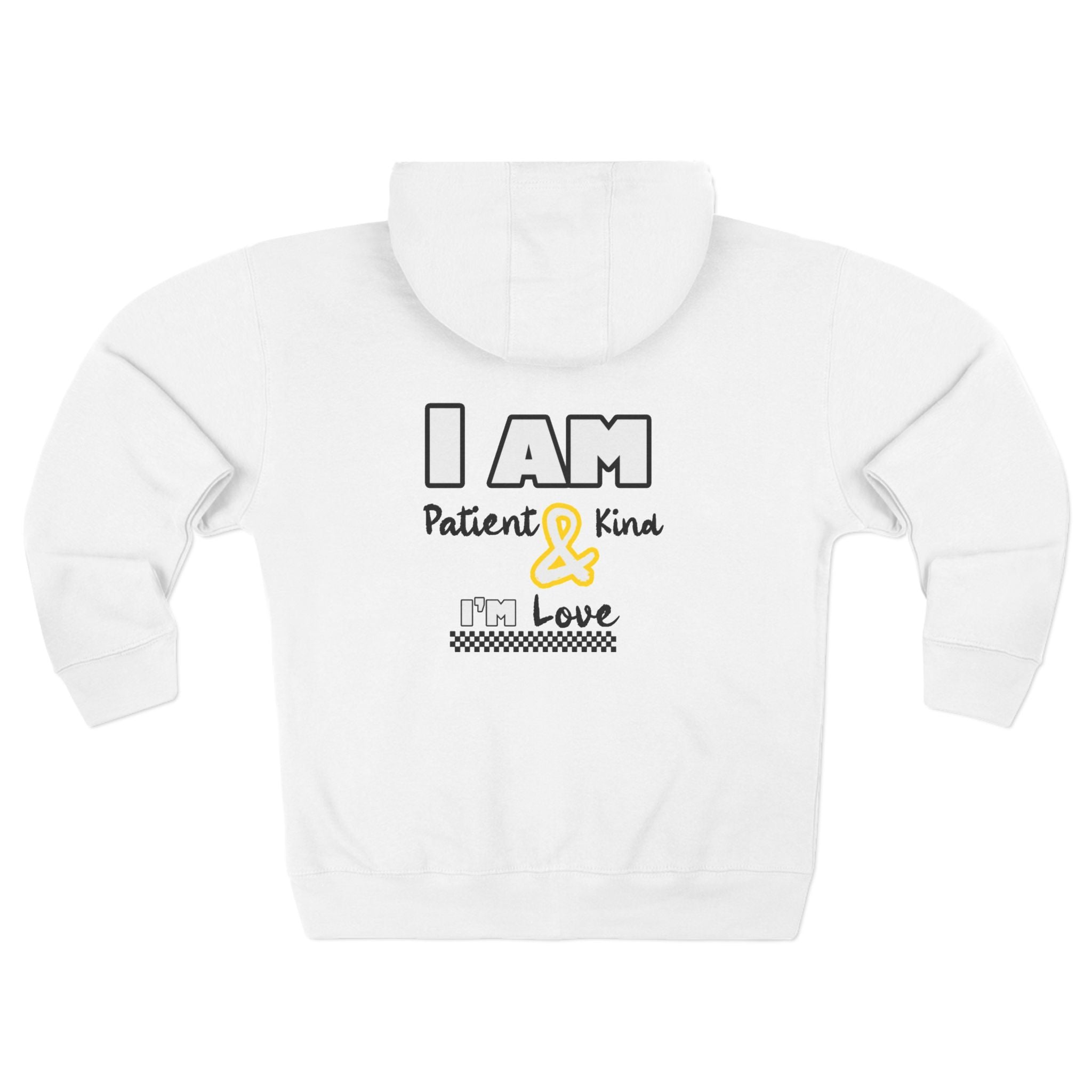 Zip Hoodie — "I Am Patient & Kind, I’m Loved" Inspirational Zip - Up Sweatshirt - TBM
