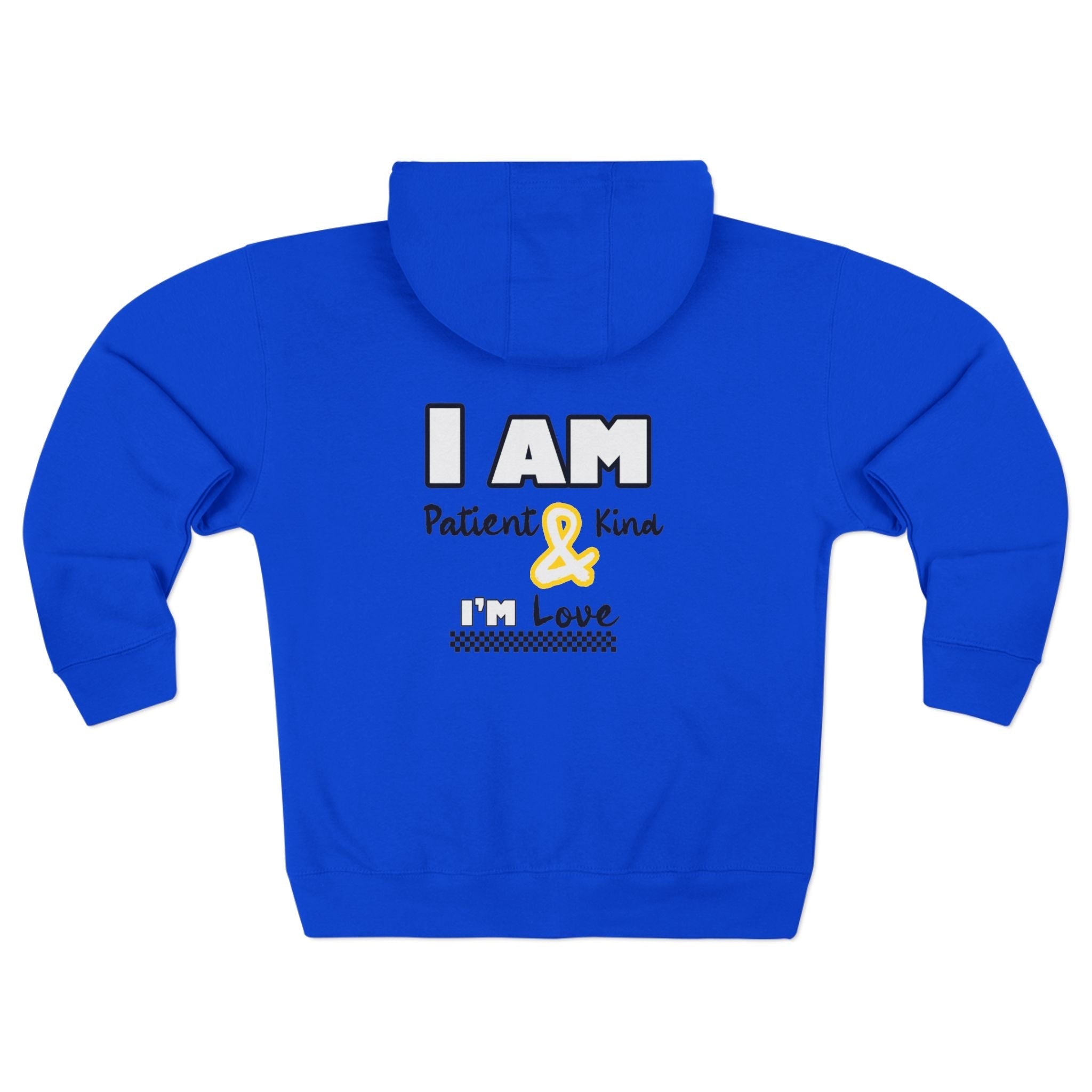Zip Hoodie — "I Am Patient & Kind, I’m Loved" Inspirational Zip - Up Sweatshirt - TBM