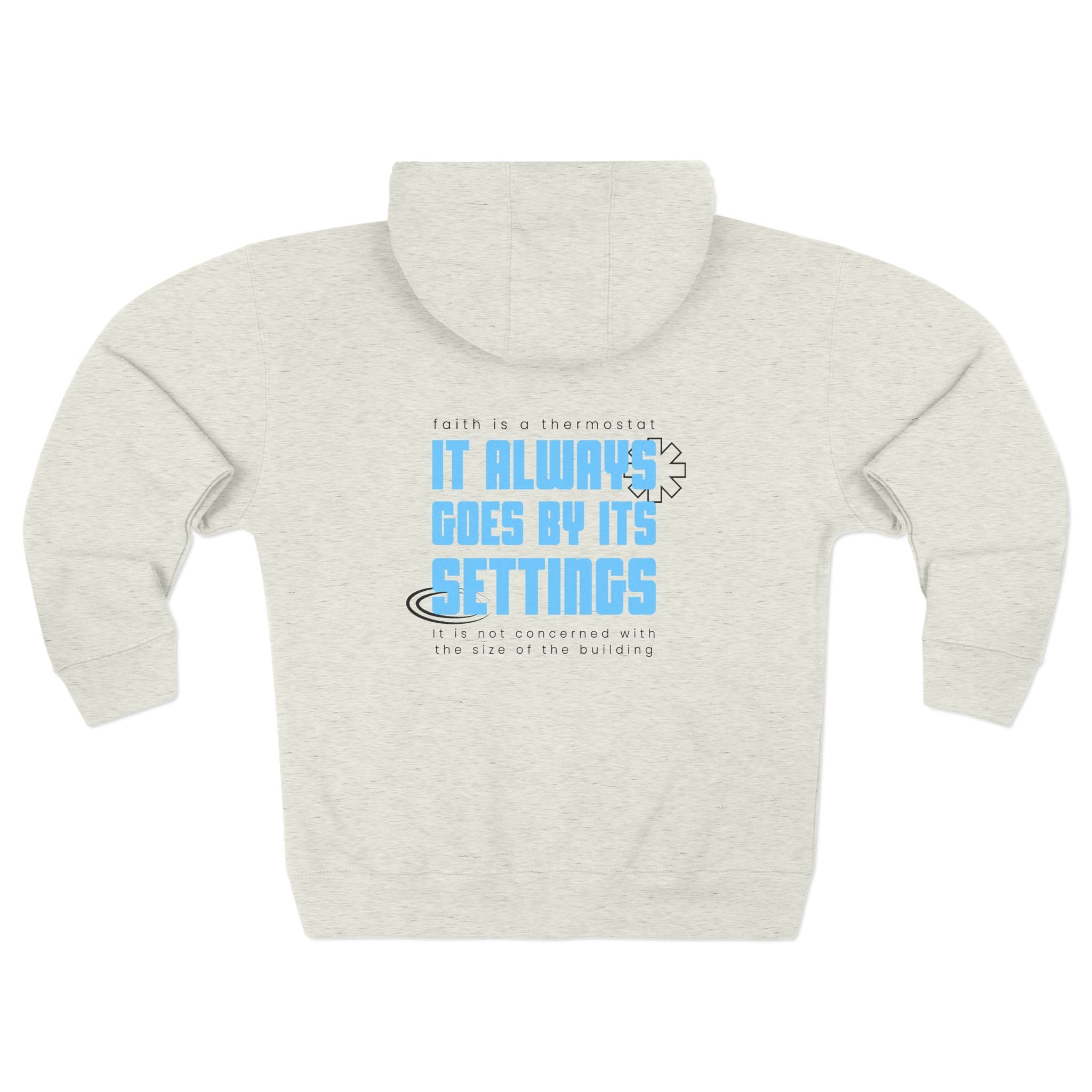 Zip Hoodie — "It Always Goes By Its Settings" Graphic Zip - Up Hoodie - TBM