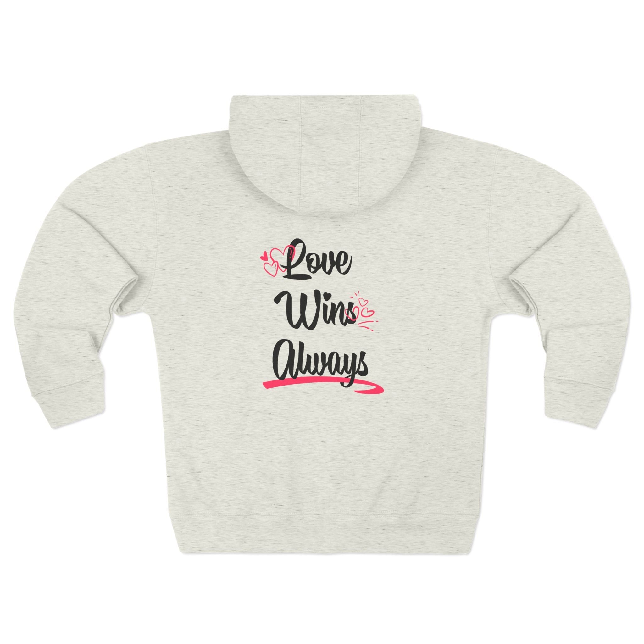 Zip Hoodie — "Love Wins Always" Graphic Zip - Up Hoodie with Small Chest Logo - TBM